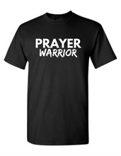Load image into Gallery viewer, “Prayer Warrior” Tee
